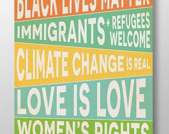 Human rights poster, black lives matter, climate change sign, love is love, women's rights are human rights, protest poster, pro immigrant