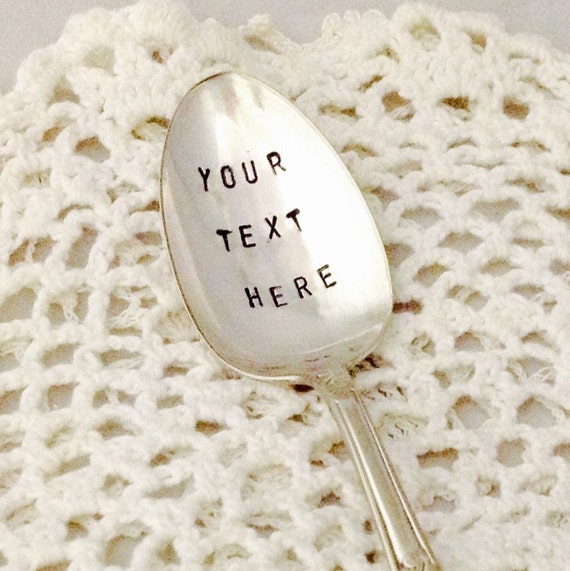 Customized Hand Stamped Spoon With Your Own Message Text Personalized Gift