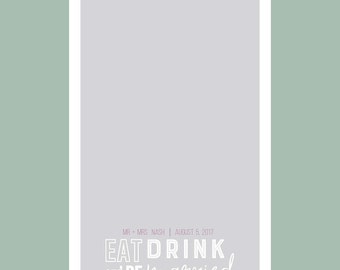 Snapchat Geofilter Wedding, Snapchat Filter Wedding, Eat Drink and Be Married Snapchat Filter, Custom Wedding Snapchat Filter