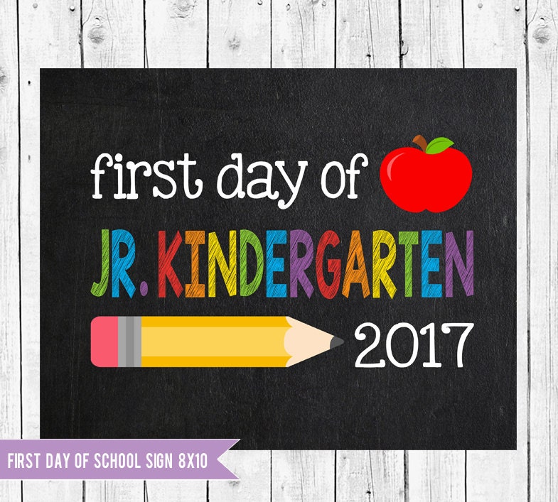 Jr Kindergarten Sign First Day Of Juinor Kindergarten School
