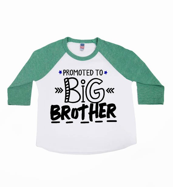 promoted to big brother shirt