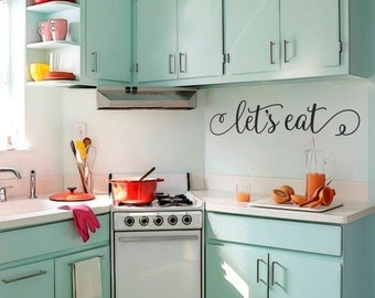 LET'S EAT vinyl wall quotes, wall quote decal, kitchen decals, vinyl letters, dining room, family wall decal, food, kitchen wall quote decal