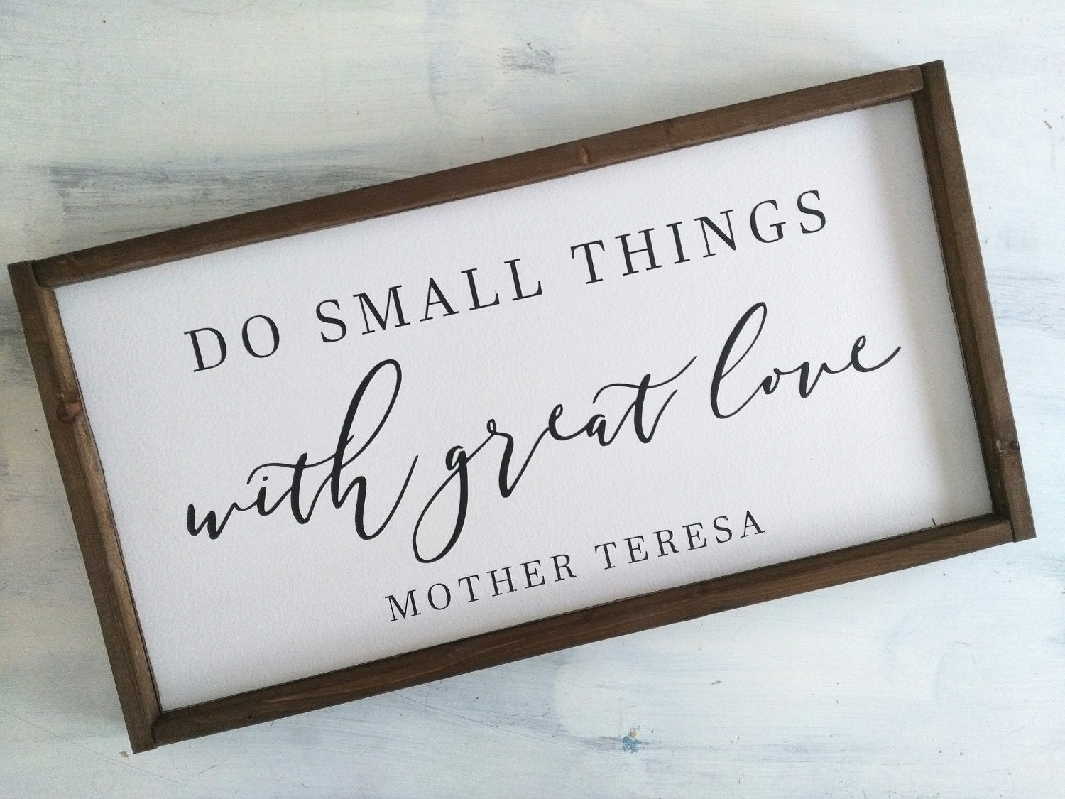 Details "DO SMALL THINGS WITH GREAT LOVE" Sign