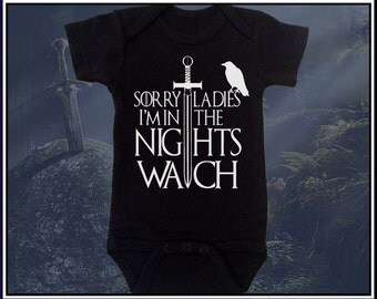 Funny baby clothes, game of thrones Sorry Ladies I'm In The Night's Watch onesie/jumpsuit, Best unique baby gift for baby shower