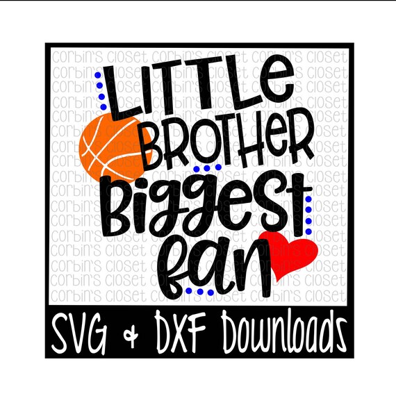 Basketball Brother SVG Basketball SVG Little Brother