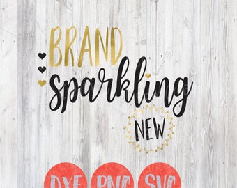 Brand Sparkling New Svg, Hello World Svg, Baby Svg, Brand New, Newborn Baby, Baby Girl, svg dxf png, cutting file, silhouette cricut design