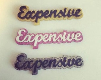 Laser cut acrylic 3D "Expensive"