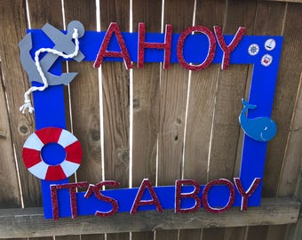 Nautical Photo Booth - Baby Shower -Ahoy Its A Boy - Baby Boy