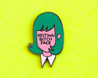 resting bitch face GREEN | enamel pin | lapel pin