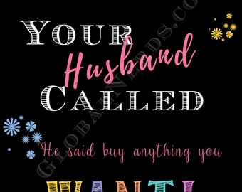 Your husband called | Etsy