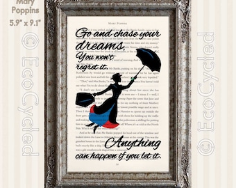 Mary Poppins Chase Your Dreams Anything Can Happen If You Let It Quote Vintage Upcycled Dictionary Art Print Book Art Print book lover gift