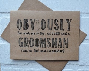 OBVIOUSLY this was her idea but I still need a GROOMSMAN card funny groomsmen cards kraft bridal party card groomsman proposal funny wedding