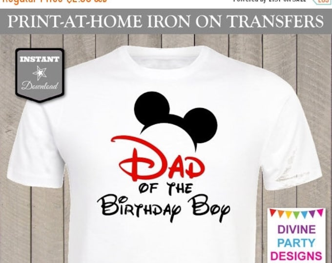SALE INSTANT DOWNLOAD Print at Home Mouse Dad of the Birthday Boy Iron On Transfer / Printable / T-shirt / Family / Trip / Item #2304