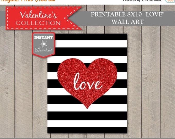 SALE Sale INSTANT DOWNLOAD Valentine's Day Love 8x10 Wall Art / Black and White / Red Glitter / Valentine's Collection