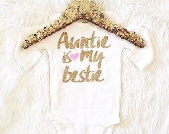 Auntie is my bestie baby girl clothes (bodysuit only) newborn gift baby shower gift Mother's day gift