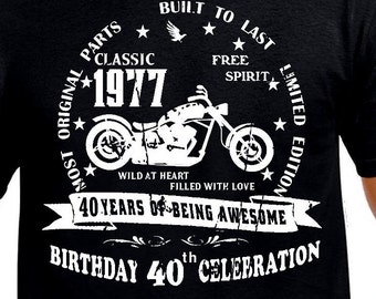 40th birthday Gift T-Shirt Funny 40th birthday Age 40 Years Motorcycle Old Man 1977 Bike Brother Boss Uncle Husband Boyfriend Son Vintage