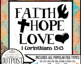 faith hope love svg, Christian svg, Faith hope love, verse SVG, use with Silhouette Studio & Cricut Design Space, christian gifts, Studio