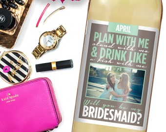 Bridesmaid Proposal - Asking Bridesmaid - Will You Be My Bridesmaid Gift - Custom Bridesmaid Wine Label - Will You Be My Bridesmaid