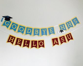 Goodbye High School, Hello College Banner