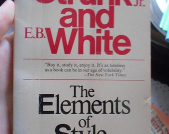 Strunk and E.B. White. The Elements of Style. Paperback