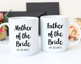 Mother of the Bride Father of the Bride Mug Set, Mother of the Groom, Father of the Groom, Pair of Mugs, Wedding Mugs, Mug For Mom, For Dad