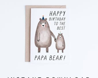 Birthday Cards for Dad Printable, Papa Bear Birthday Card Instant Download, Funny Birthday For Him, From Daughter, Son, Toddler, Kid, Baby