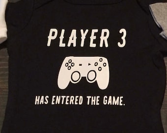 Player 3 has entered the game onesie, gamer onesie, gaming baby shirt, dad funny baby onesie, personalized onesie