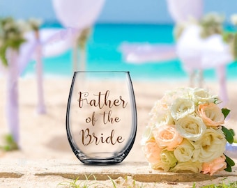 Father of the Bride Glass, Bride's Father, Wedding Favor, Wedding Wine Glass, Wedding Toasting Glasses, Glitter Wine Glass, Wedding Toast