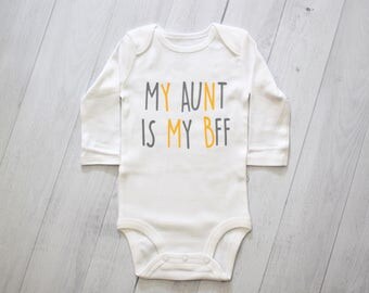 Aunt Onesie, My Aunt Is My BFF, I love my aunt, onesies for aunt, aunt gift, aunt shirt