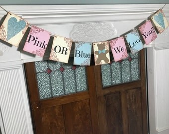 Pink or Blue We Love You Banner, Baby Shower Banner, Gender Reveal Decoration, Baby Banner, Nursery Decoration, He or She Banner