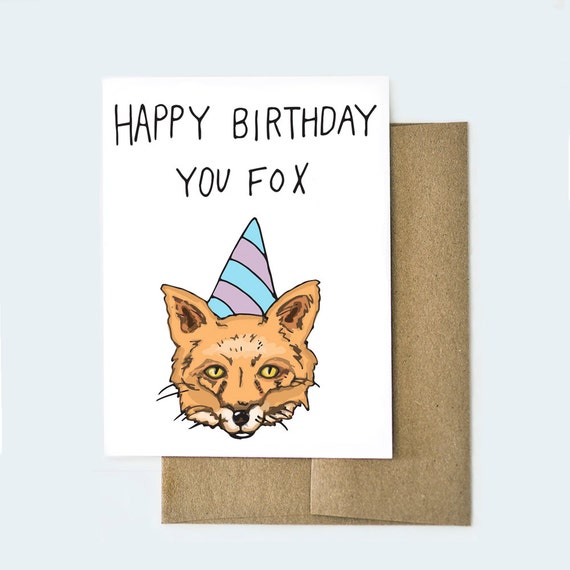 Fox Card Funny Birthday Card Card for Him Birthday Card