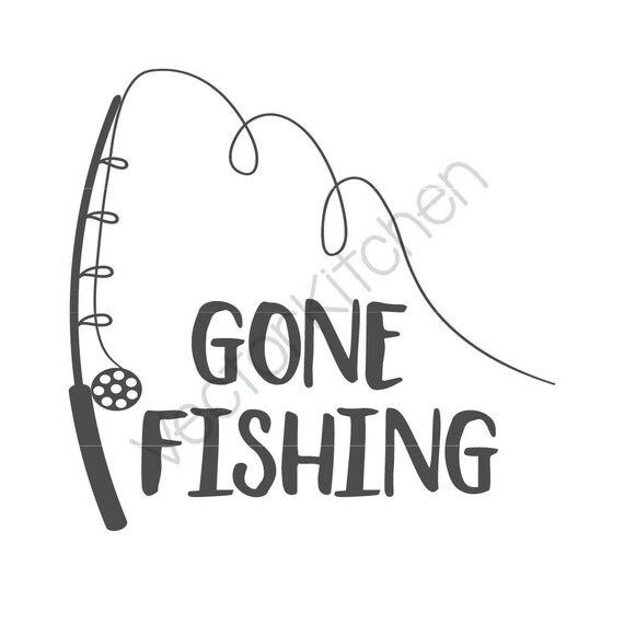 Download Gone Fishing Design Template SVG EPS Silhouette DIY Cricut ...