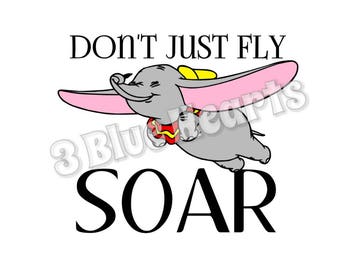Don't Just Fly Soar svg dxf pdf studio jpg png