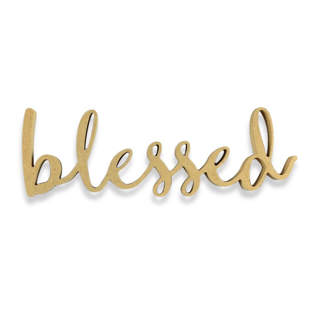 Blessed Sign Blessed Wood Sign Unfinished Word Cutout