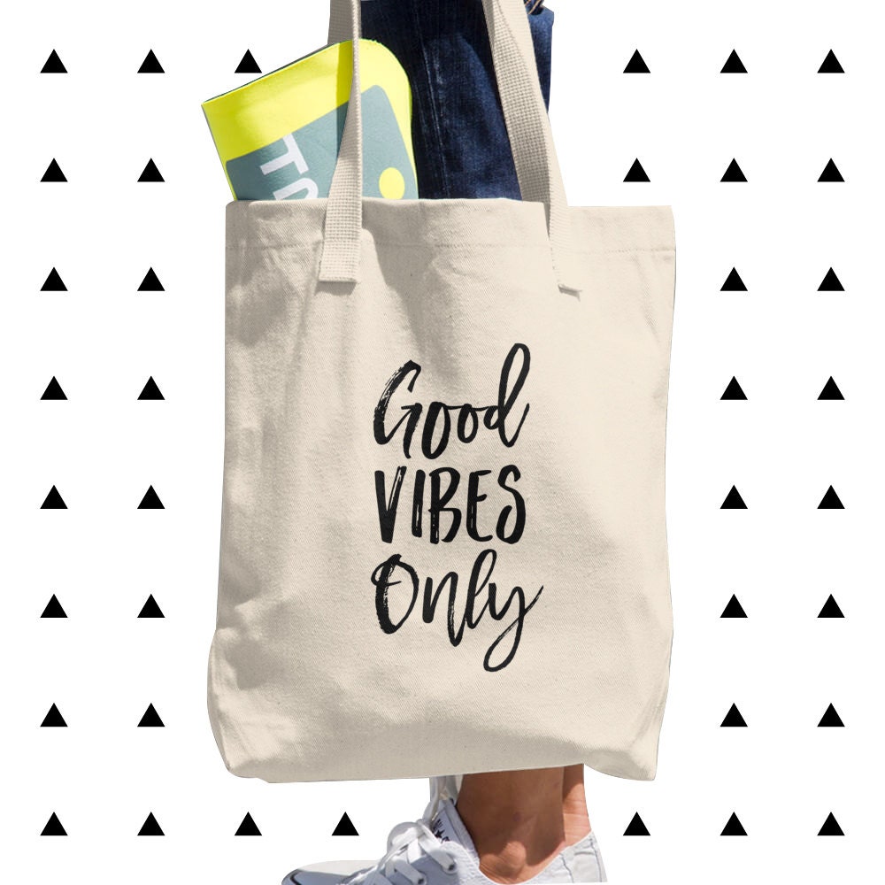 Good Vibes Only Tote Bag Motivational Inspiration