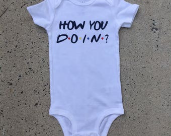 Friends How You Doin baby onesie Joey Friends TV Show funny