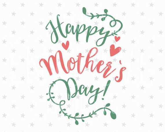 Download Happy Mothers day svg Happy Mothers day svg file Happy ...