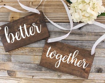 Better Together Wooden Chair Sign| Rustic Wedding Decor| Wooden Wedding Decor| Chair Sign| Wedding Photo Prop| Spring Wedding Summer Wedding