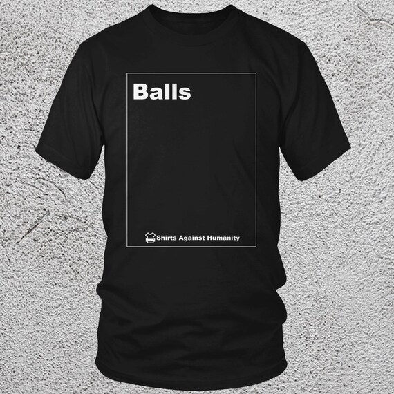 cards against humanity shirt