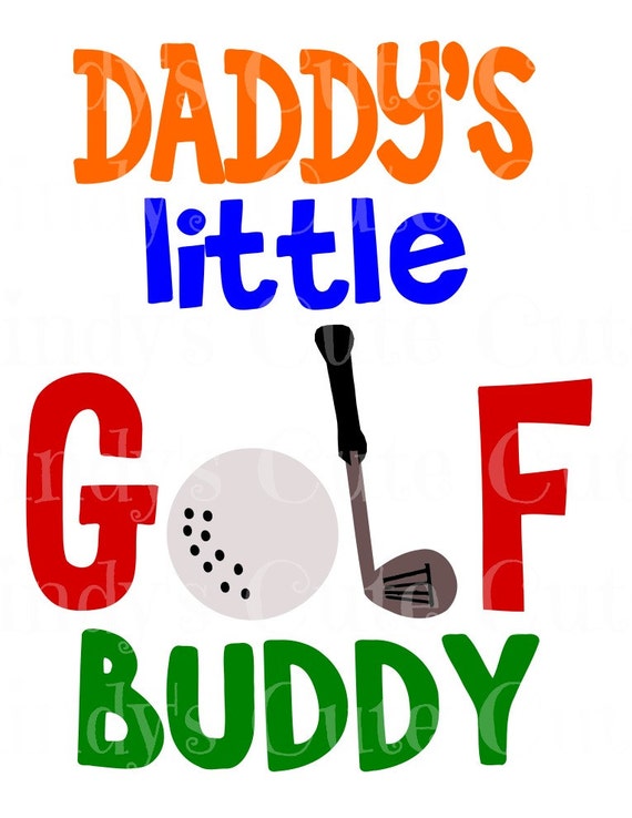 Download Daddy's Little Golf Buddy Cuttable, dxf, eps, png, jpeg ...