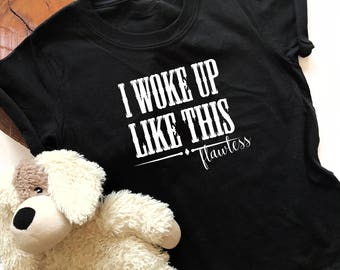 I Woke Up Like This girls t-shirt | diva | princess | on point | on fleek | bae | sassy | flawless | beauty | fabulous | pretty girl t shirt