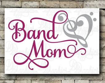 Band Mom/ SVG File/ Jpg Dxf Png/Digital Files