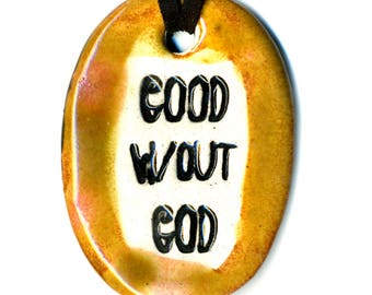 Good Without God Ceramic Necklace in Reddish Brown