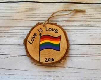 Tree Log Slice Christmas Ornament - Love is Love - LGBT Gay Rainbow Flag - Pride Week - Same Sex Gay Wedding Favors - Gay Couple Gift