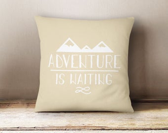 Adventure Is Waiting Cotton Pillow Cover 16x16 Pillow // Poly Fill Insert Included // Made In The USA
