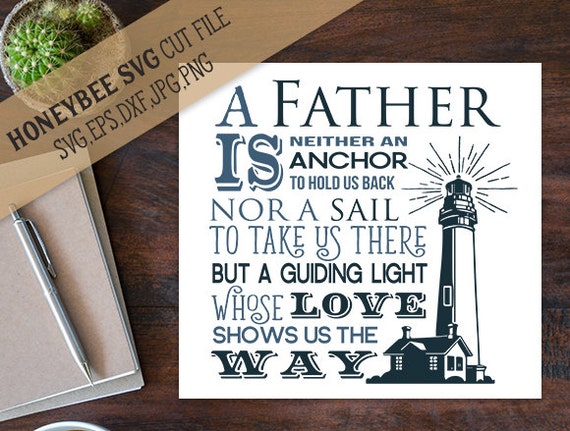 Download A Father is a Guiding Light svg Fathers Day svg Fathers Day