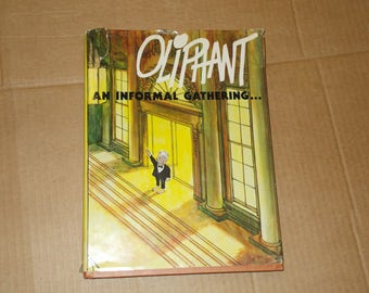 Vintage Olipahnt An Informal Gathering 1978 1st Edition ILLUSTRATED Pat Oliphant