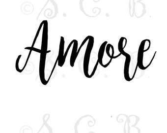 Amore SVG cutting file/ Love / valentines day cutting file/ SVG File download / cricut / silhouette/valentines svg file