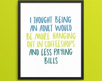 Friends TV Show Print. Gallery Wall Print. Housewarming Gift. Gift for Girlfriend. Funny Home Decor. Adulting Print. Anniversary Gift