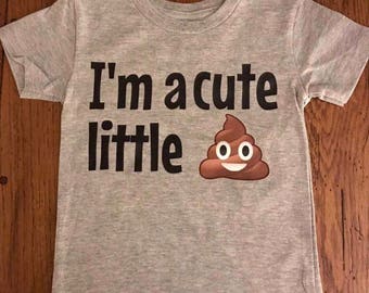 Im a cute little...funny emoji shirt